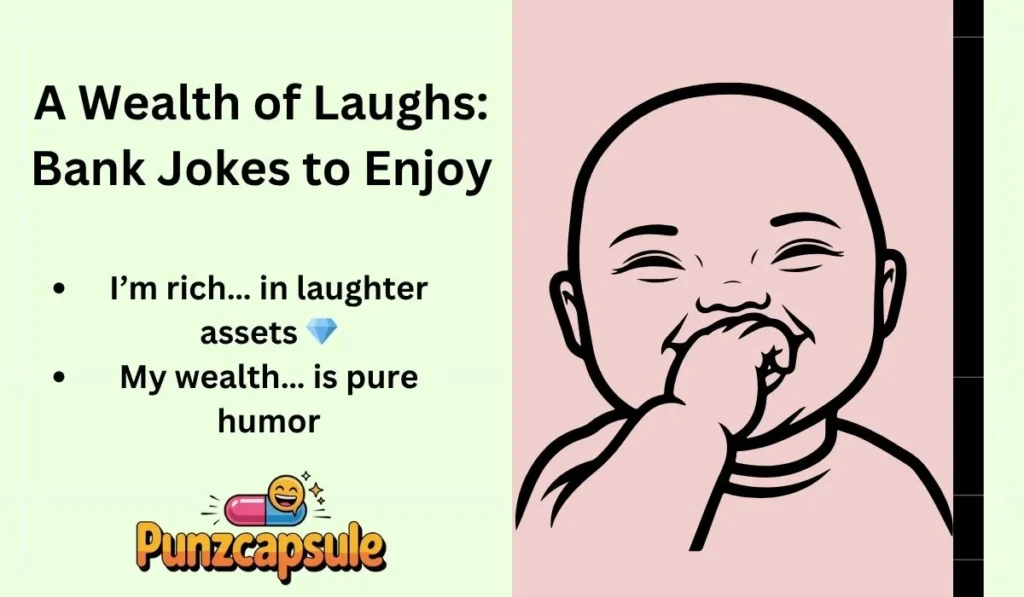 A Wealth of Laughs: Bank Jokes to Enjoy