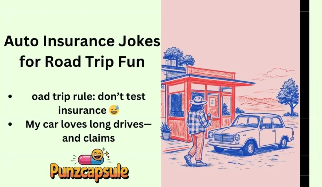 Auto Insurance Jokes for Road Trip Fun