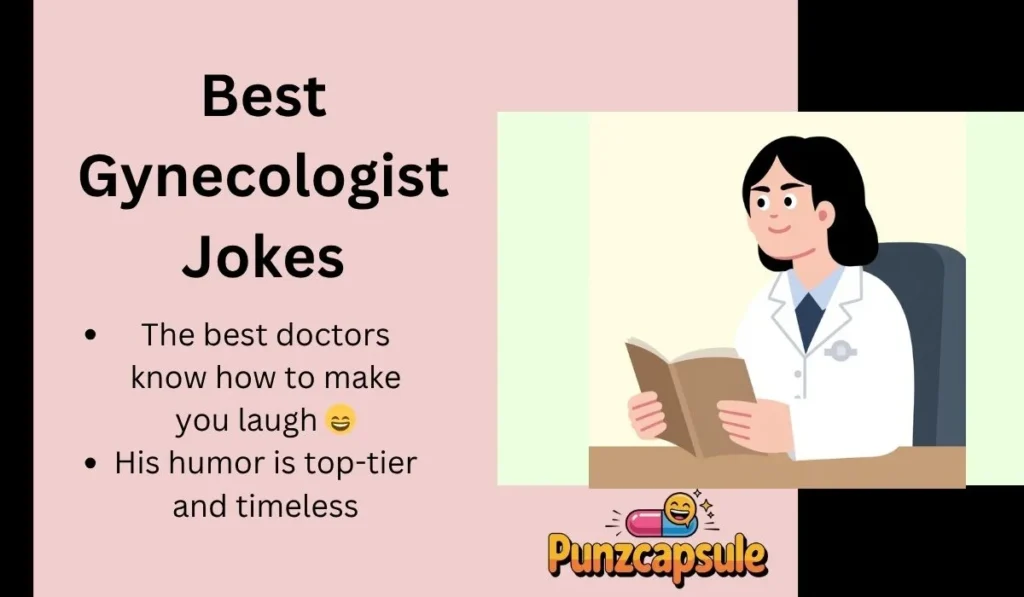 Best Gynecologist Jokes