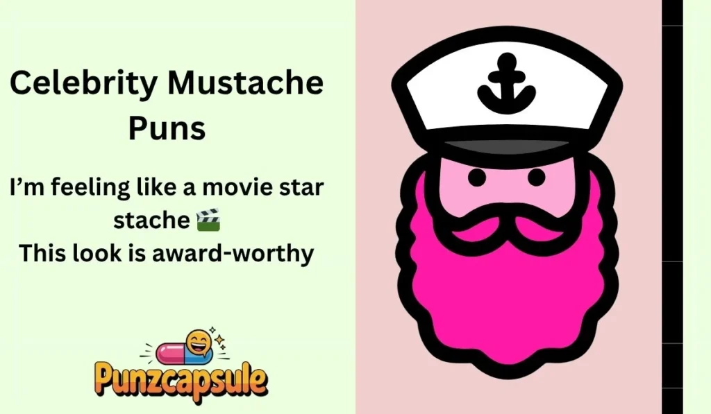 Celebrity Mustache Puns