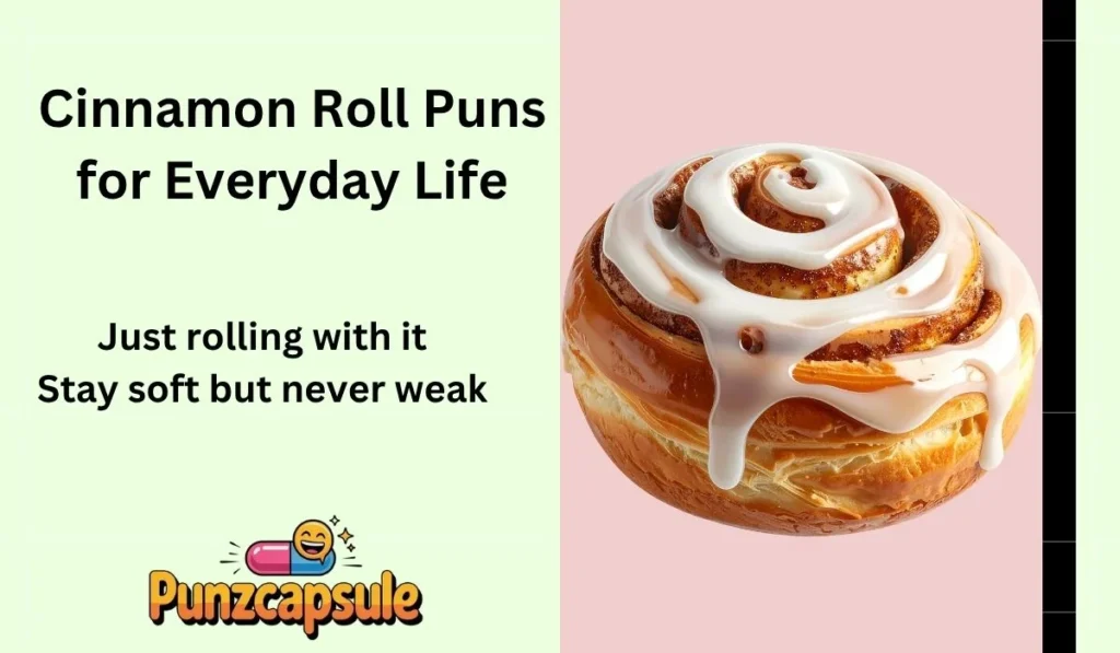 Cinnamon Roll Puns for Everyday Life