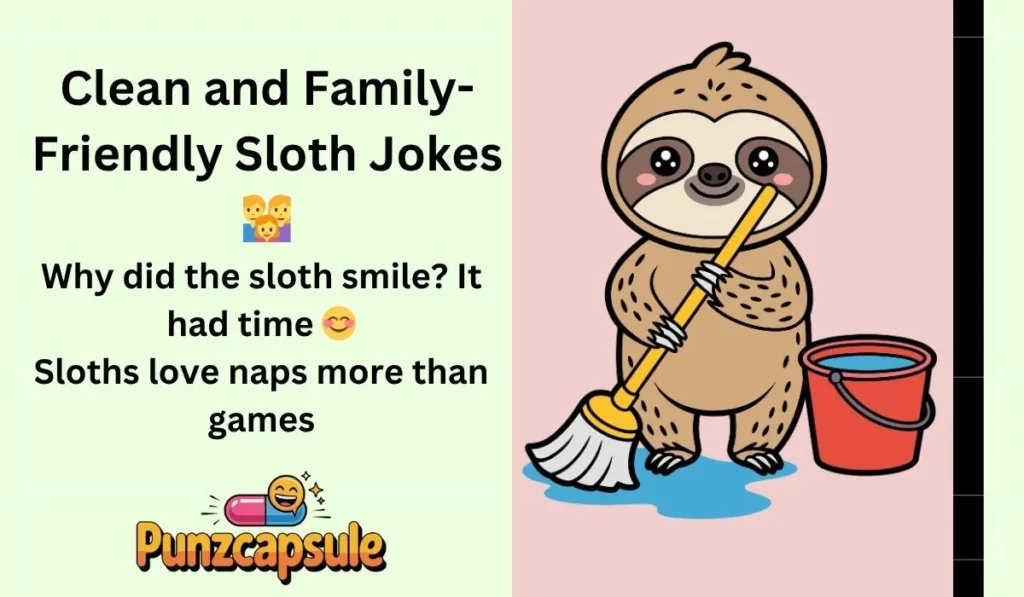 Clean and Family-Friendly Sloth Jokes 👨‍👩‍👧