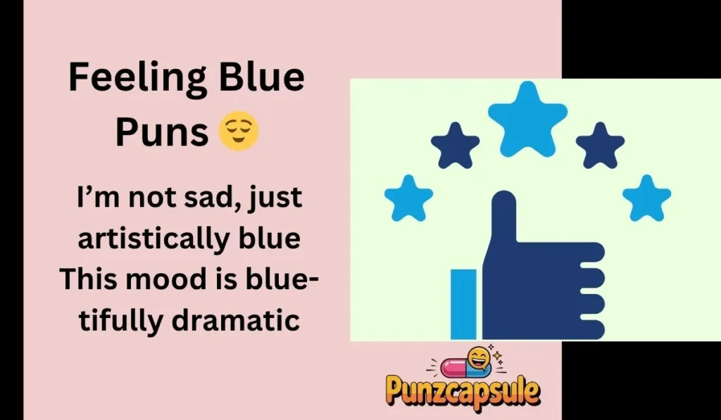 Feeling Blue Puns 😌