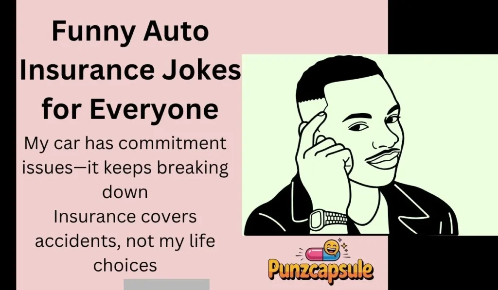 Funny Auto Insurance Jokes for Everyone