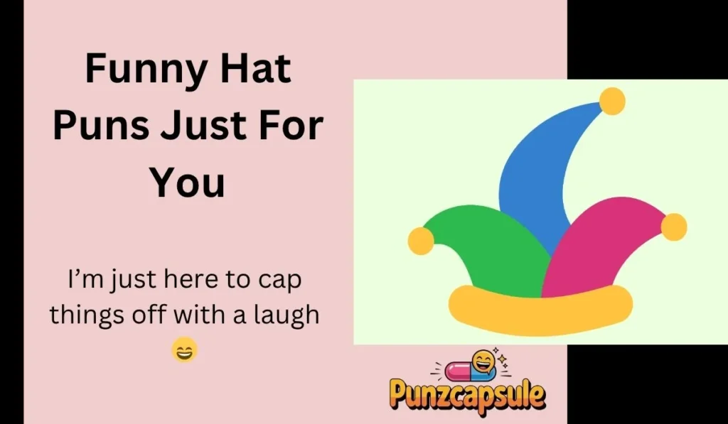 Funny Hat Puns Just For You