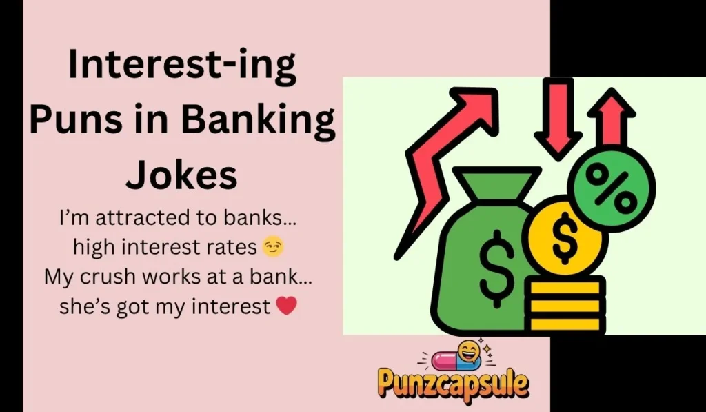Interest-ing Puns in Banking Jokes