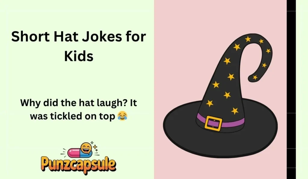 Short Hat Jokes for Kids