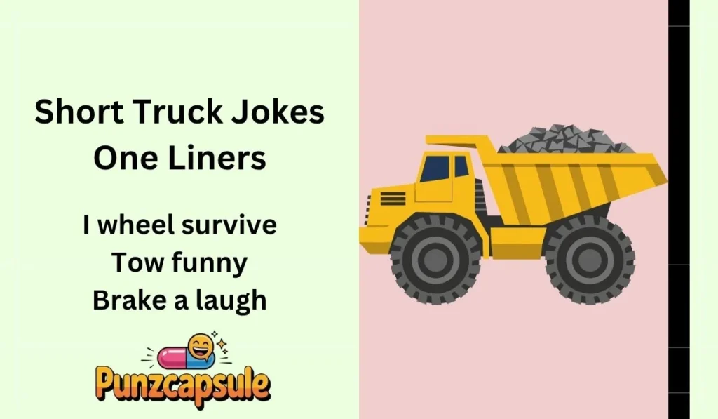 Short Truck Jokes One Liners