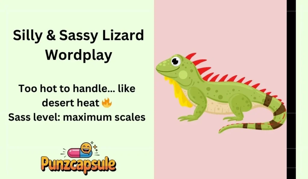 Silly & Sassy Lizard Wordplay