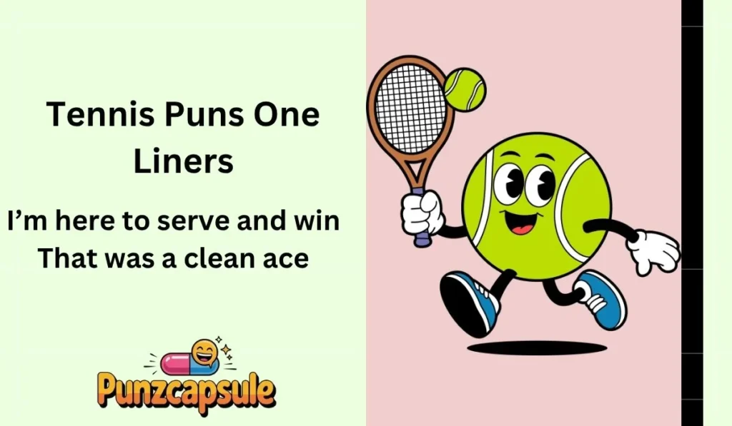 Tennis Puns One Liners