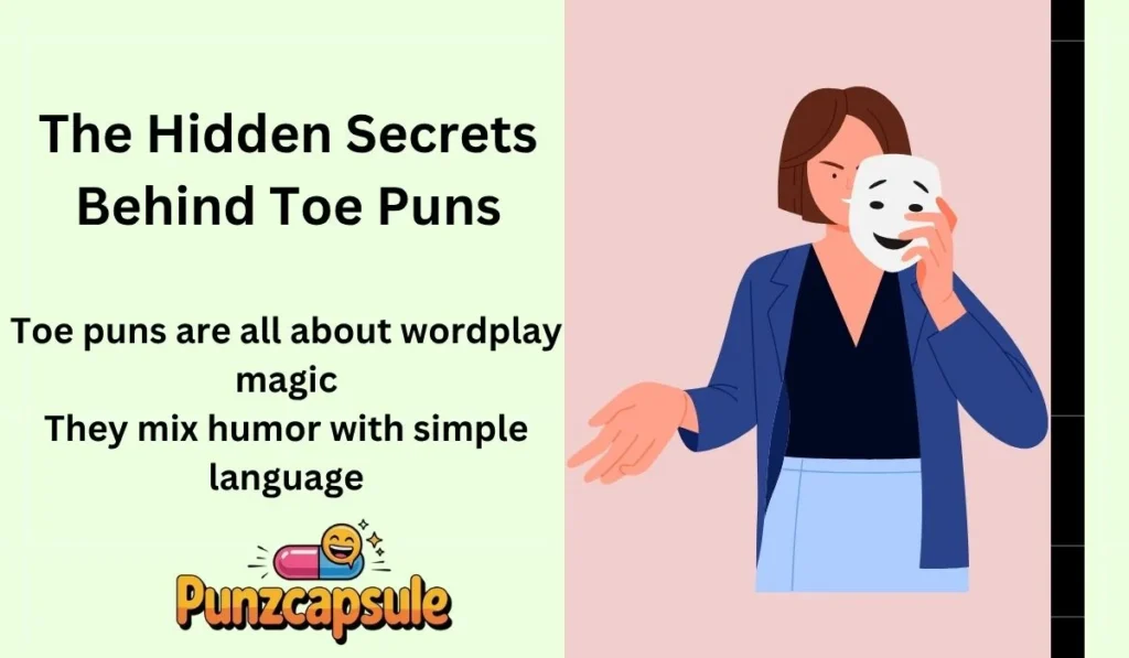 The Hidden Secrets Behind Toe Puns