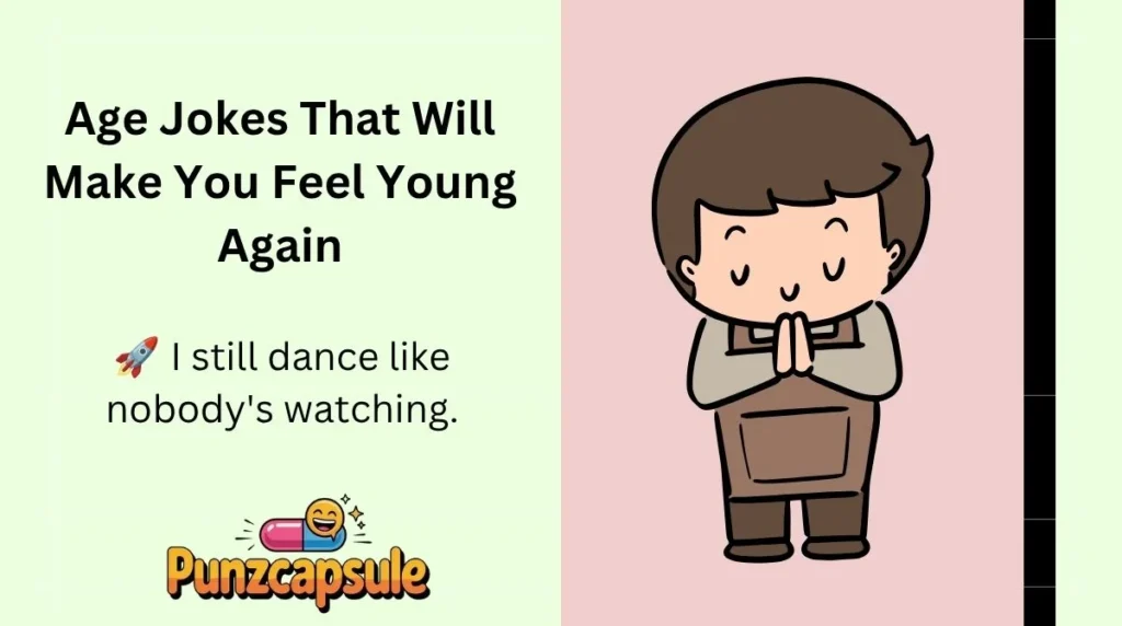 Age Jokes That Will Make You Feel Young Again