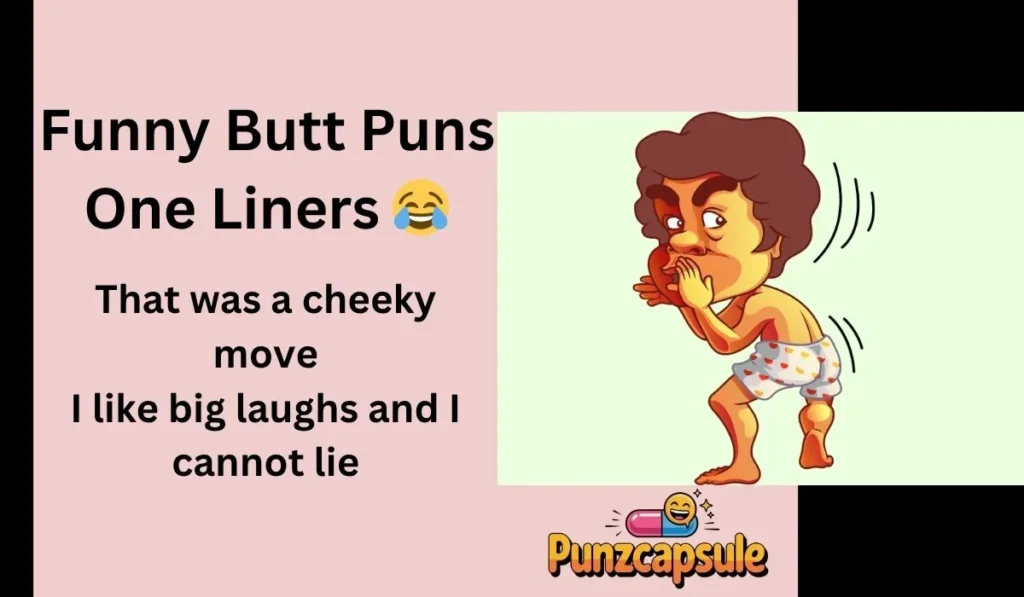 Funny Butt Puns One Liners 😂