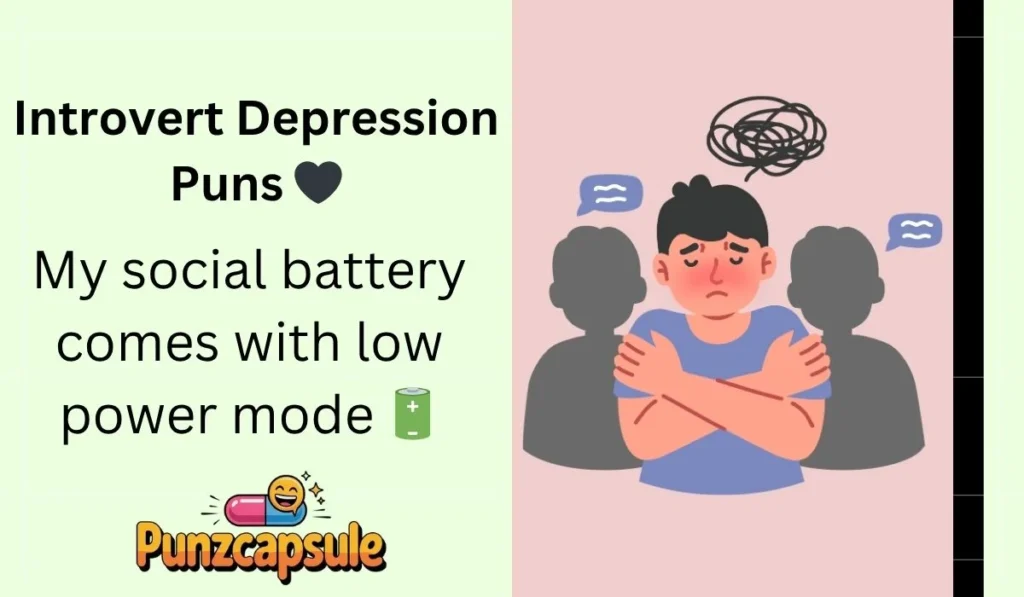 Introvert Depression Puns 🖤