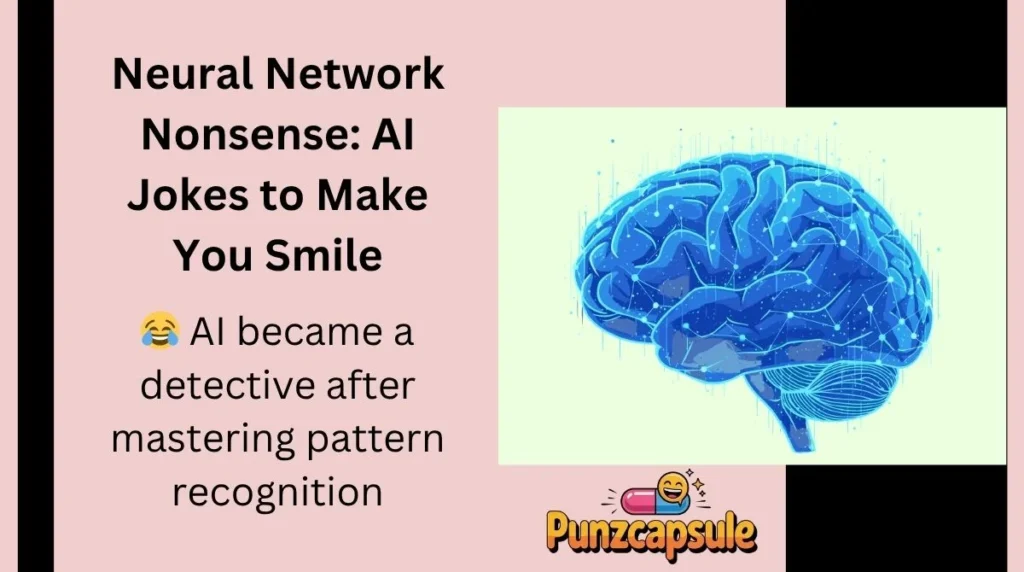 Neural Network Nonsense: AI Jokes to Make You Smile