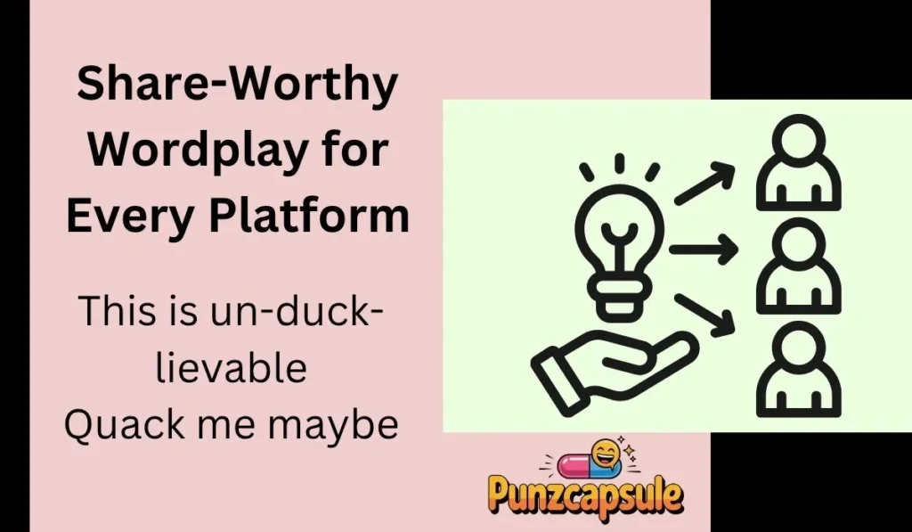 Share-Worthy Wordplay for Every Platform