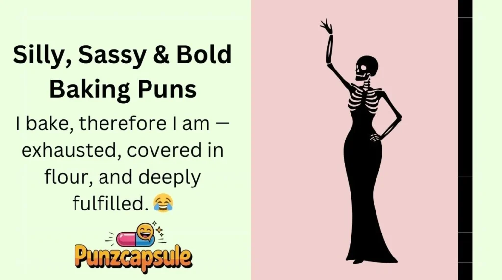 Silly, Sassy & Bold Baking Puns