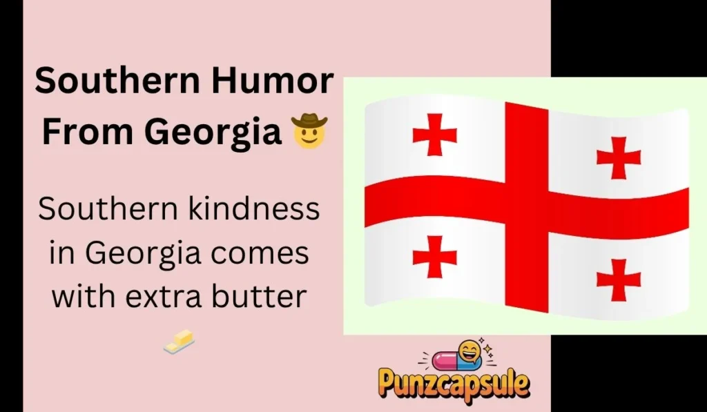 Southern Humor From Georgia 🤠