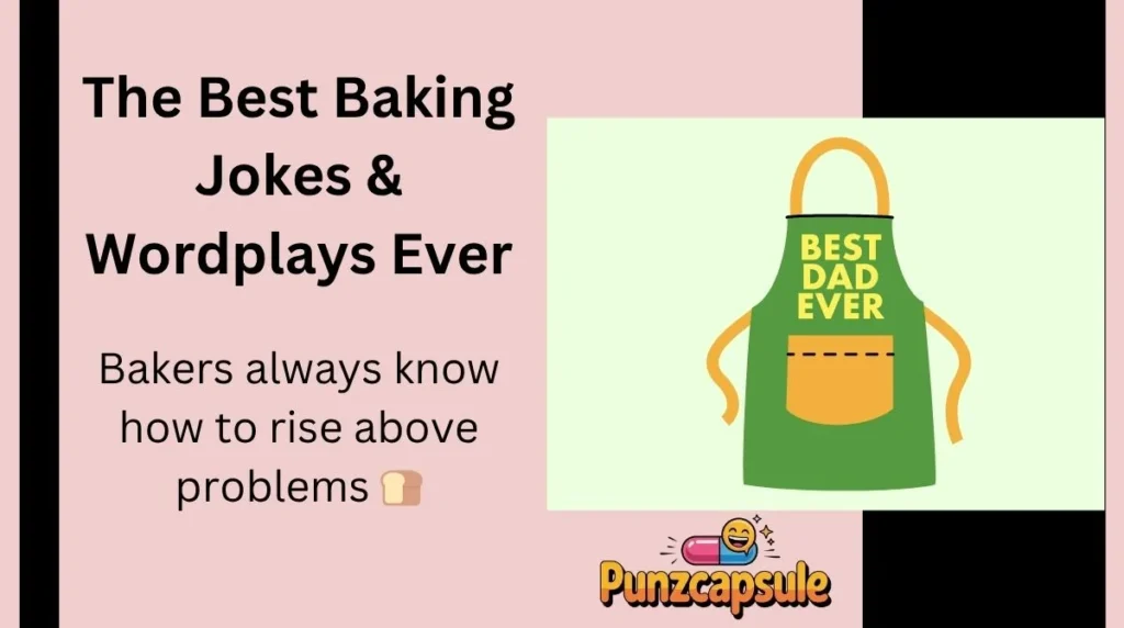 The Best Baking Jokes & Wordplays Ever