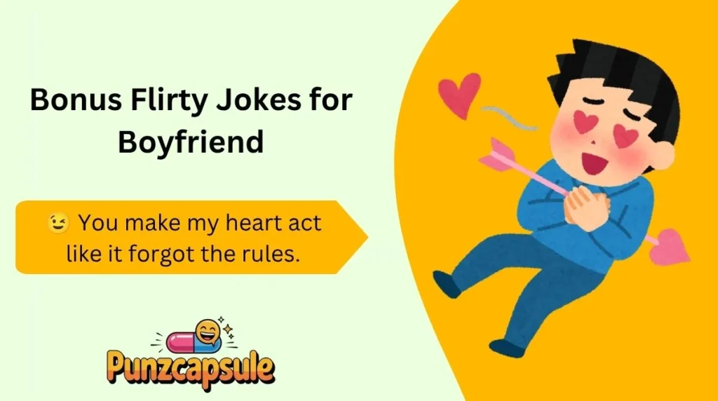 Bonus Flirty Jokes for Boyfriend