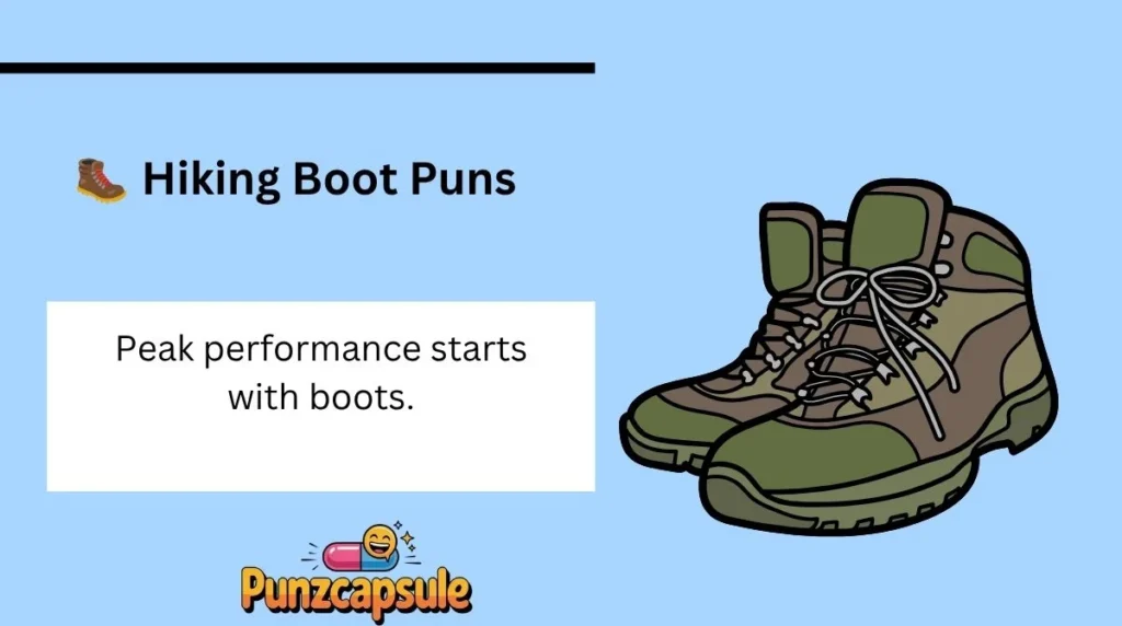 🥾 Hiking Boot Puns