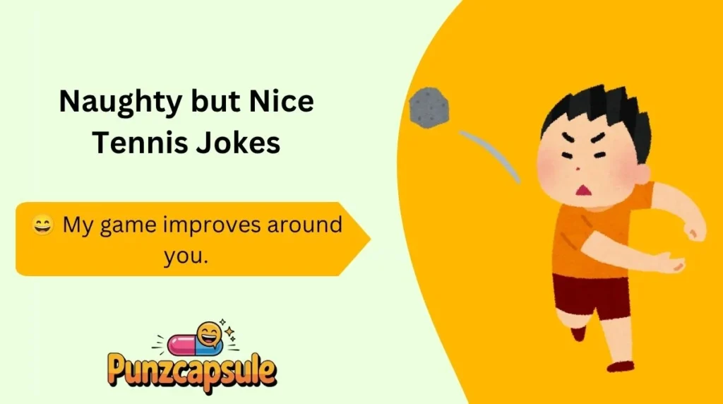 Naughty but Nice Tennis Jokes