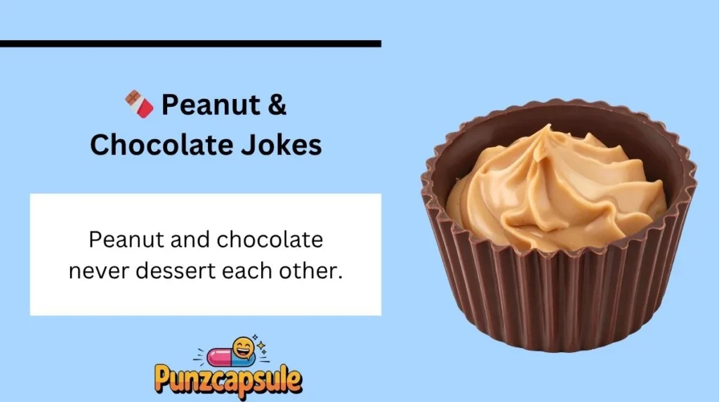 🍫 Peanut & Chocolate Jokes