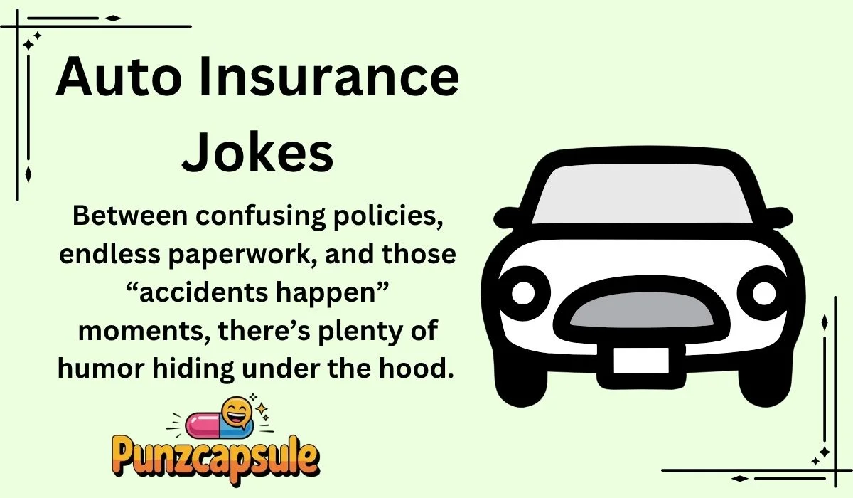 Auto Insurance Jokes