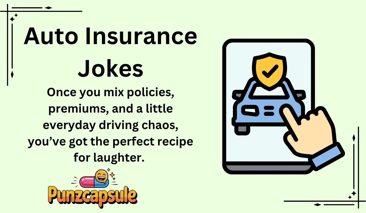 Auto Insurance Jokes