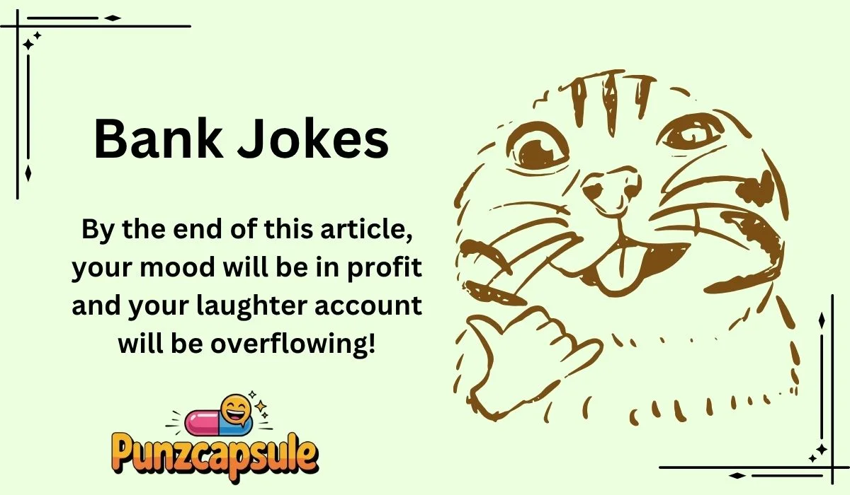 Bank Jokes