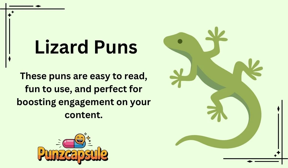 Lizard Puns