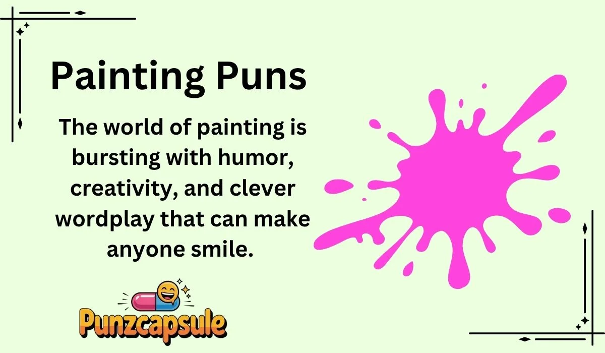 Painting Puns