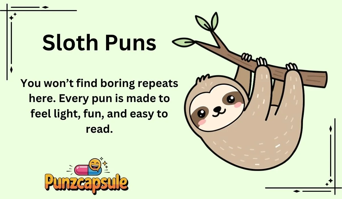 Sloth Puns