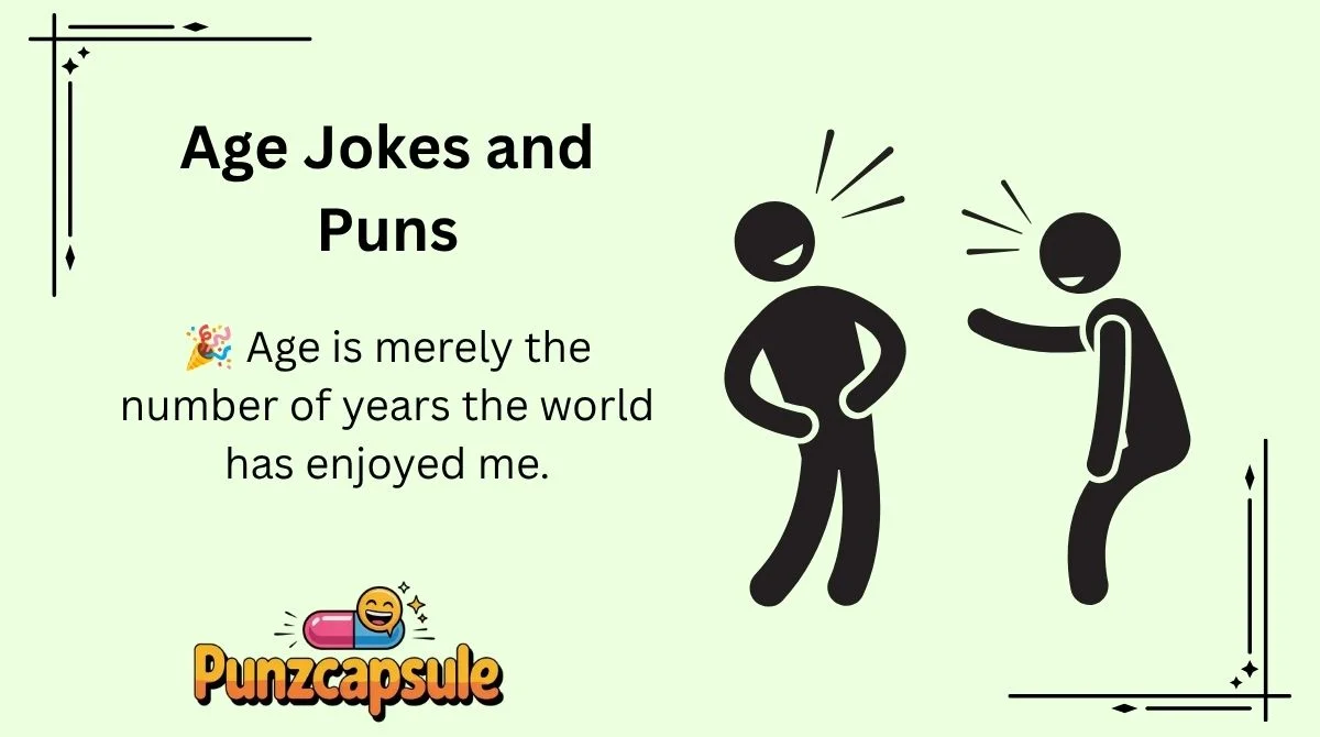 Age Jokes and Puns