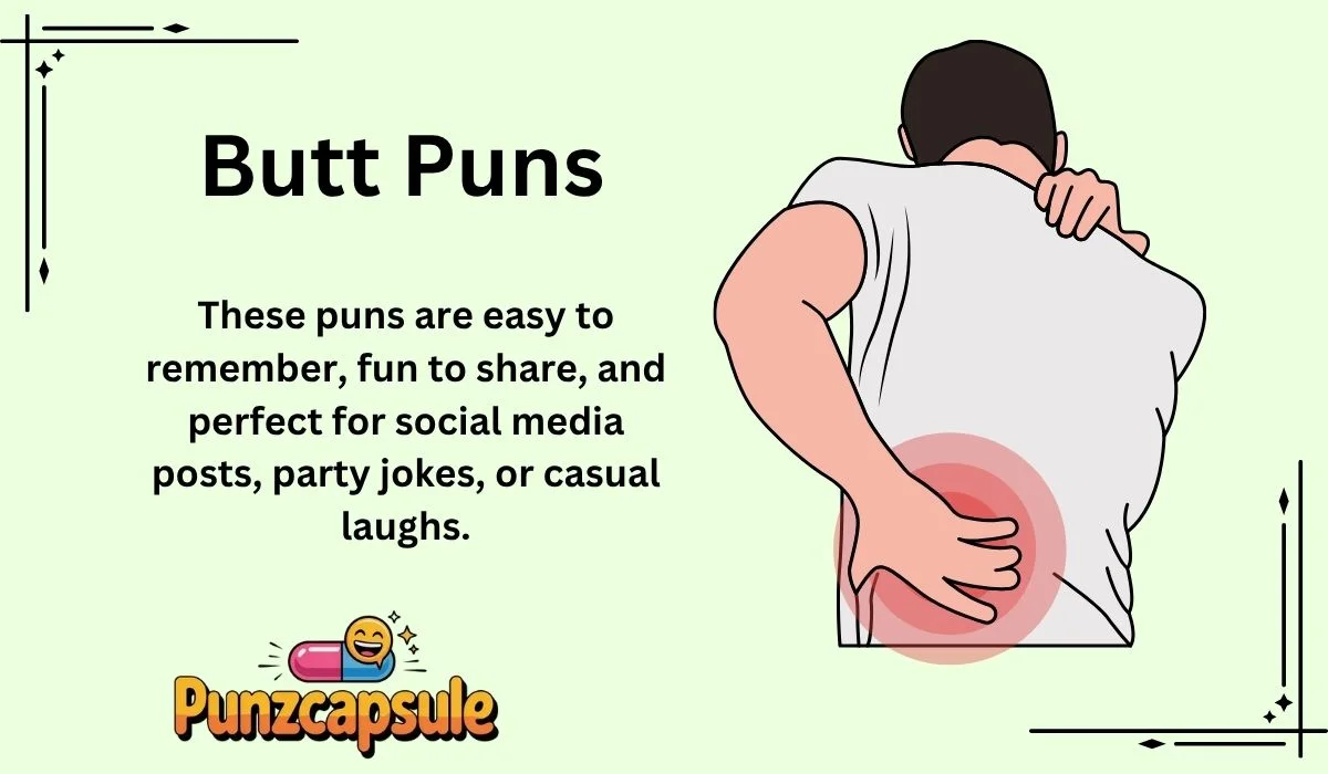 Butt Puns