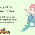 Funny Little Mermaid Jokes