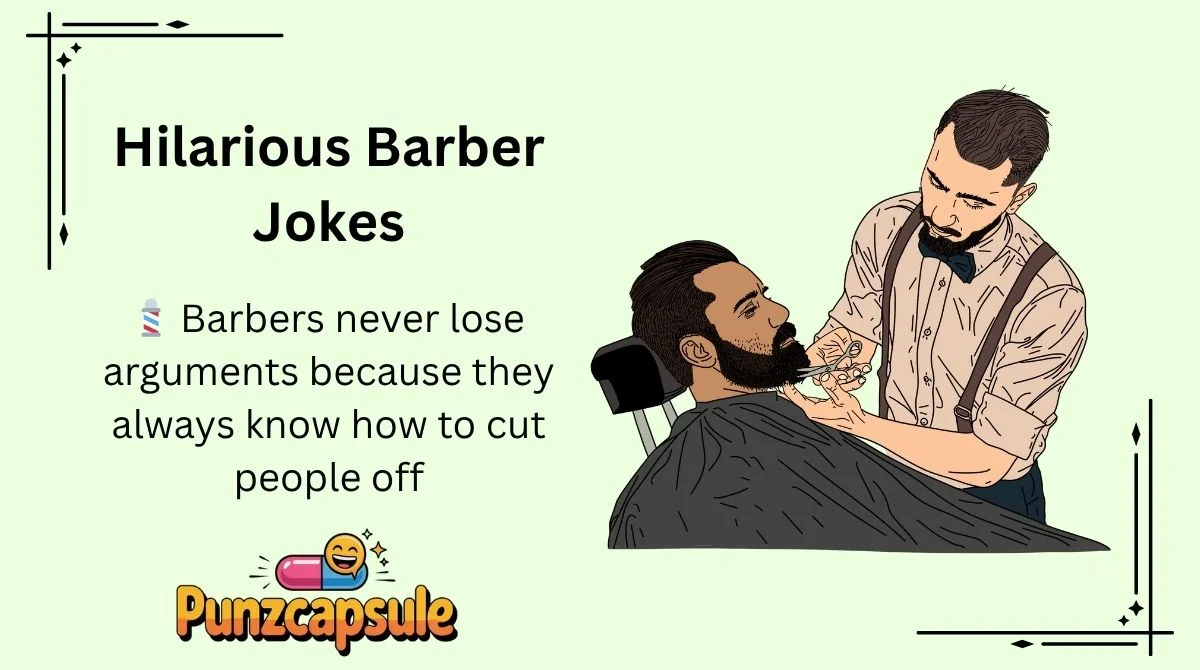Hilarious Barber Jokes