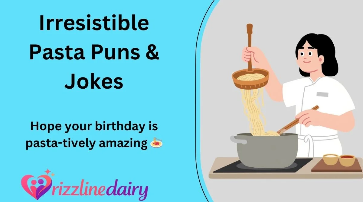 Irresistible Pasta Puns & Jokes