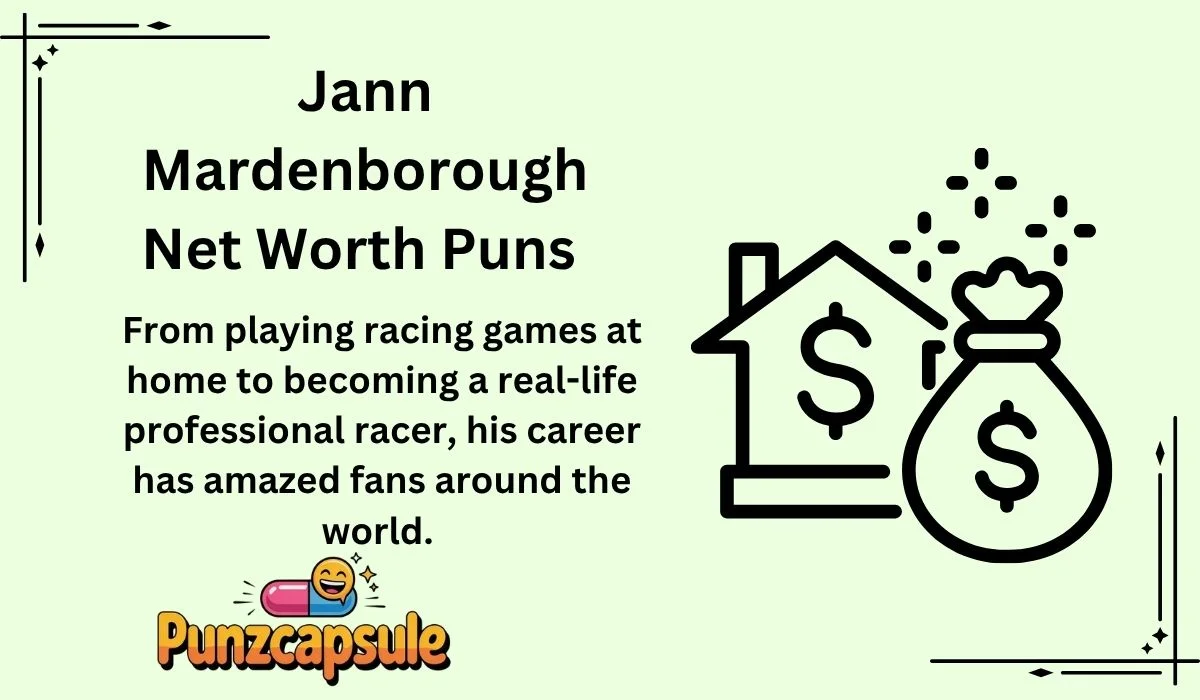 Jann Mardenborough Net Worth Puns
