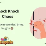 Knock Knock Chaos