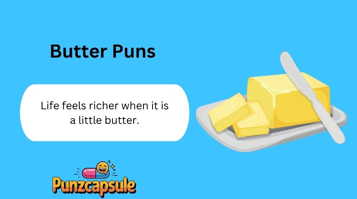 Butter Puns